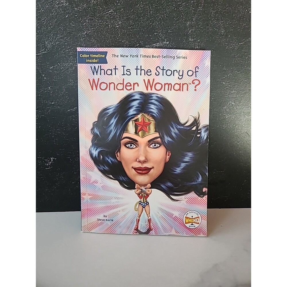 What Is the Story of Wonder Woman? by Who HQ and Steve Korté (2019, Digest...